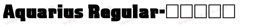 Aquarius Regular字体转换